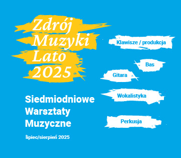 Warsztaty Zdrój Muzyki Lato 2025